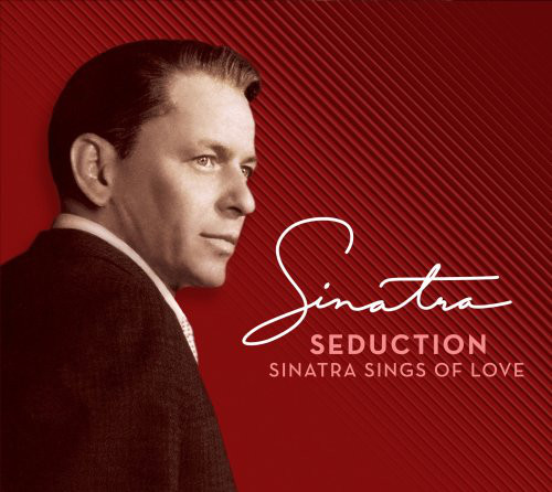 

Frank Sinatra - Seduction-Sinatra Sings Of Love (1 CD)