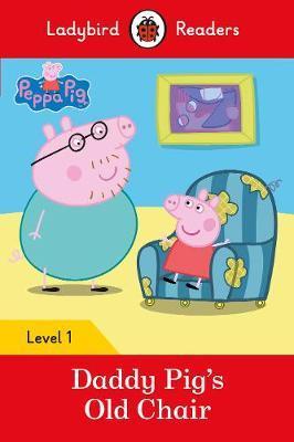 фото Книга ladybird: peppa pig: daddy pig’s old chair (pb) +downloadable audio