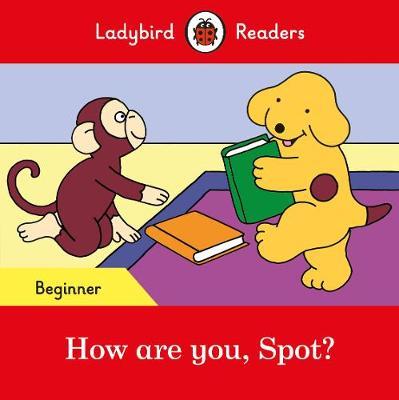 

Ladybird: How are you, Spot (PB) +downloadable audio