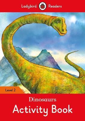 

Книга Ladybird: Dinosaurs Activity Book