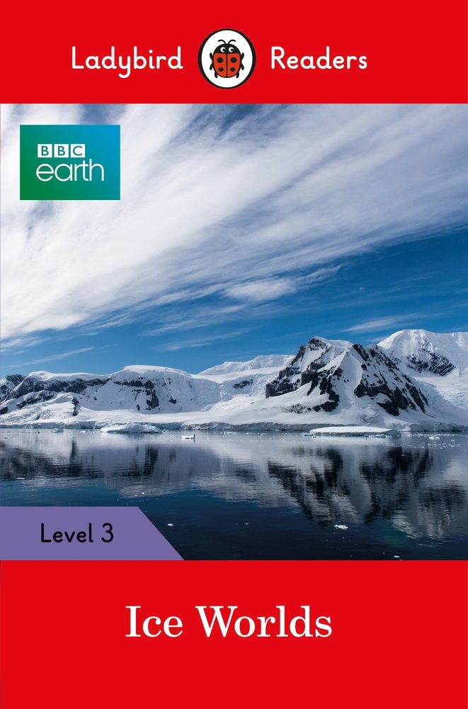 

Ladybird: BBC Earth: Ice Worlds (PB) +downloadable audio