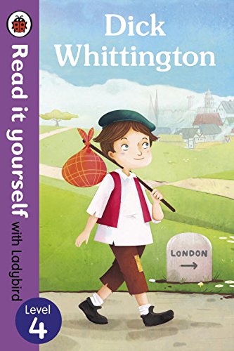 

Ladybird Read It Yourself Level 4: Dick Whittington