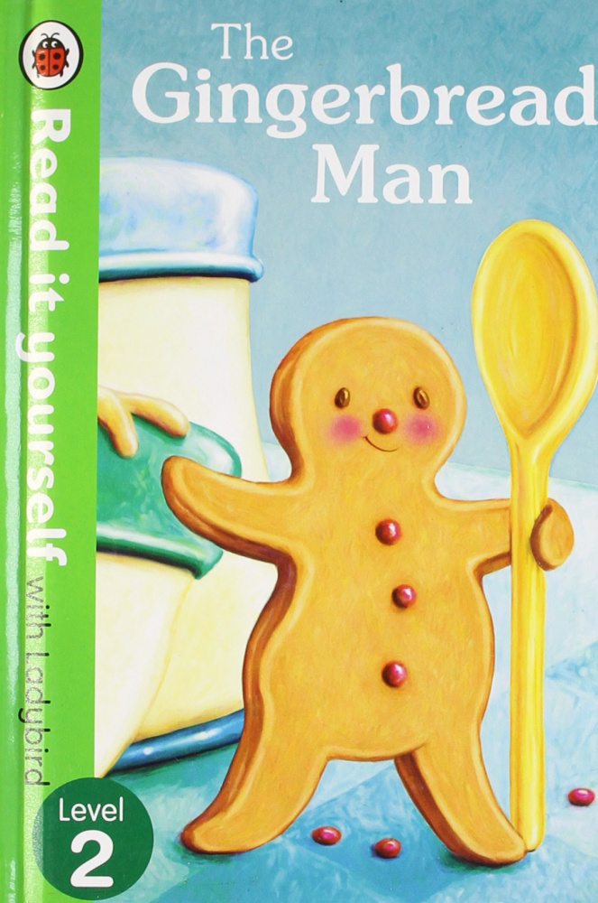 

Книга Ladybird Read It Yourself Level 2: The Gingerbread Man