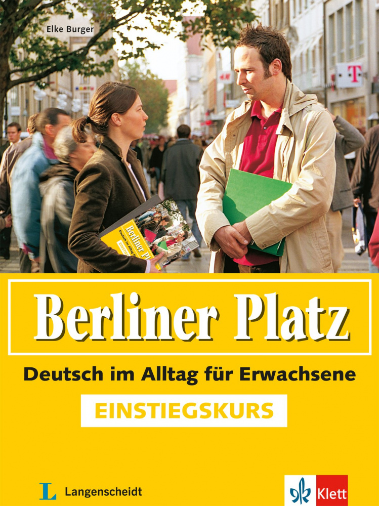 

Книга Berliner Platz: Berliner Platz Einstiegskurs