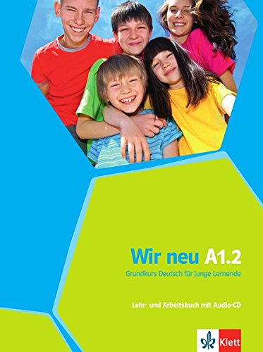 

Wir neu A1.2 Lehr- und Arbeitsbuch mit Audio-CD