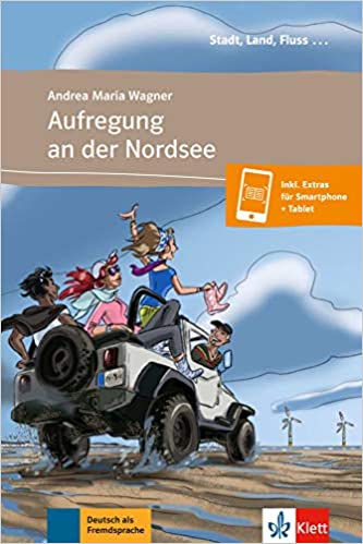 

Книга Stadt, Land, Fluss... A1: Aufregung an der Nordsee (+ Audio online)