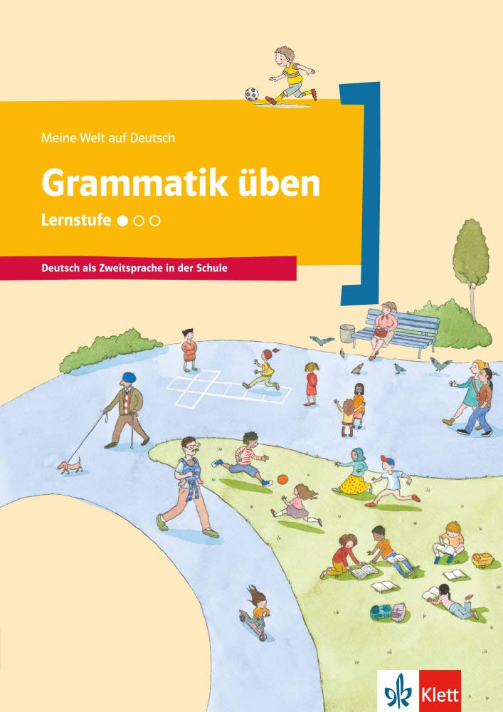 

Meine Welt auf Deutsch - Grammatik uben - Lernstufe 1 - Arbeitsheft