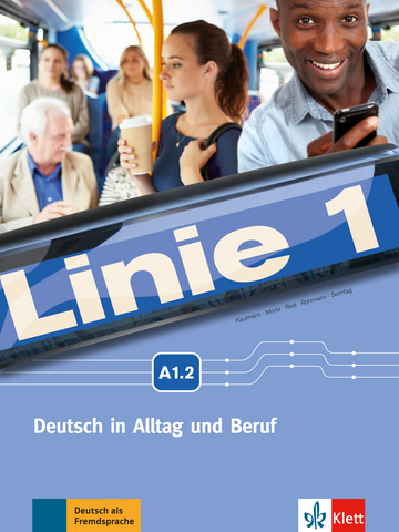 

Linie 1 A1.2 Kurs- und Ubungsbuch mit DVD-ROM