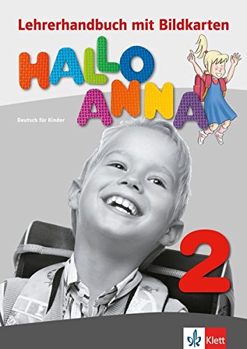 

Книга Hallo Anna 2 Lehrerhandbuch mit Bildkarten und Kopiervorlagen + CD-ROM