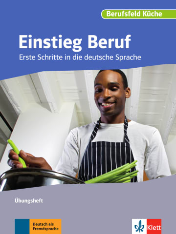 

Einstieg Beruf - Berufsfeld Kuche - ubungsheft