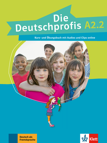 

Die Deutschprofis A2.2 Kurs- und ubungsbuch mit Audios und Clips online