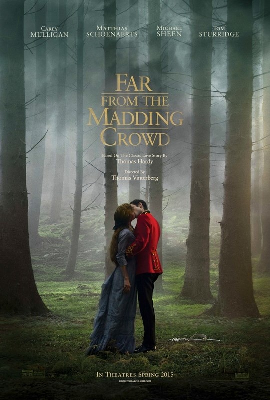 

Постер к фильму "Вдали от обезумевшей толпы" (Far from the Madding Crowd) A1