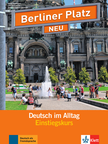 

Berliner Platz NEU Einstiegskurs - Lehr- und Arbeitsbuch mit 2 Audio-CDs