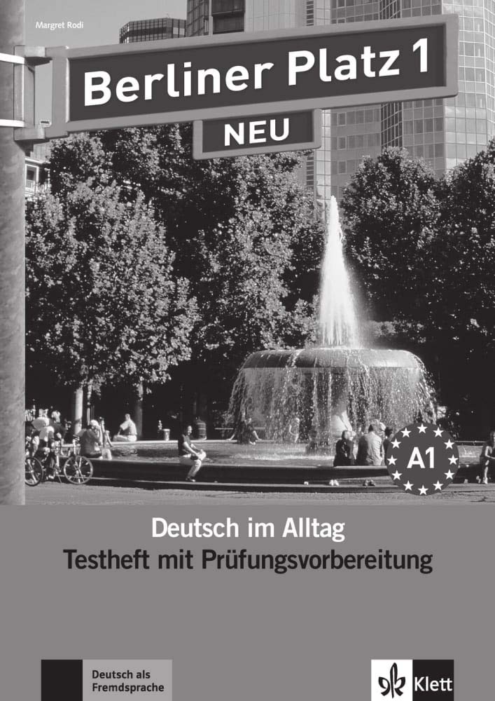 

Berliner Platz NEU 1 Testheft mit Prufungsvorbereitung mit Audio-CD