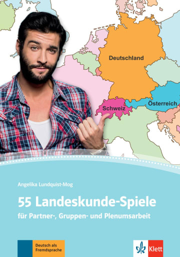 

55 Landeskunde-Spiele fur Partner-, Gruppen- und Plenumsarbeit