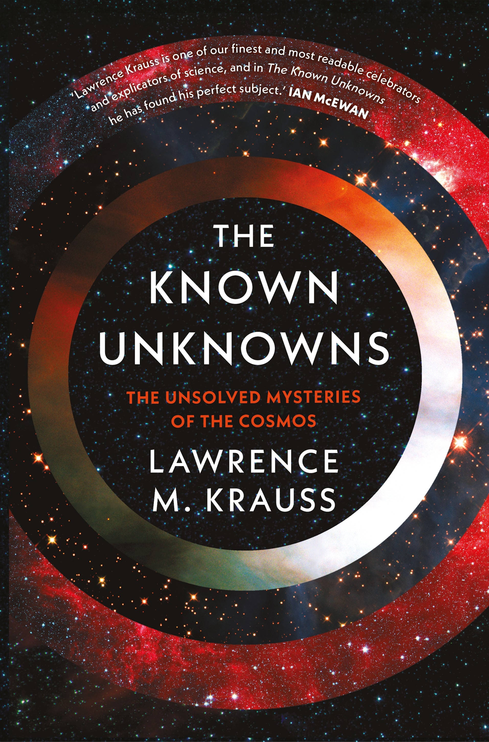 

The Known Unknowns The Unsolved Mysteries of the Cosmos