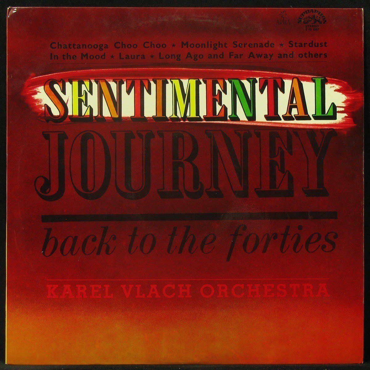 

LP Karel Vlach Orchestra - Sentimental Journey Back To The Forties Supraphon (302251)
