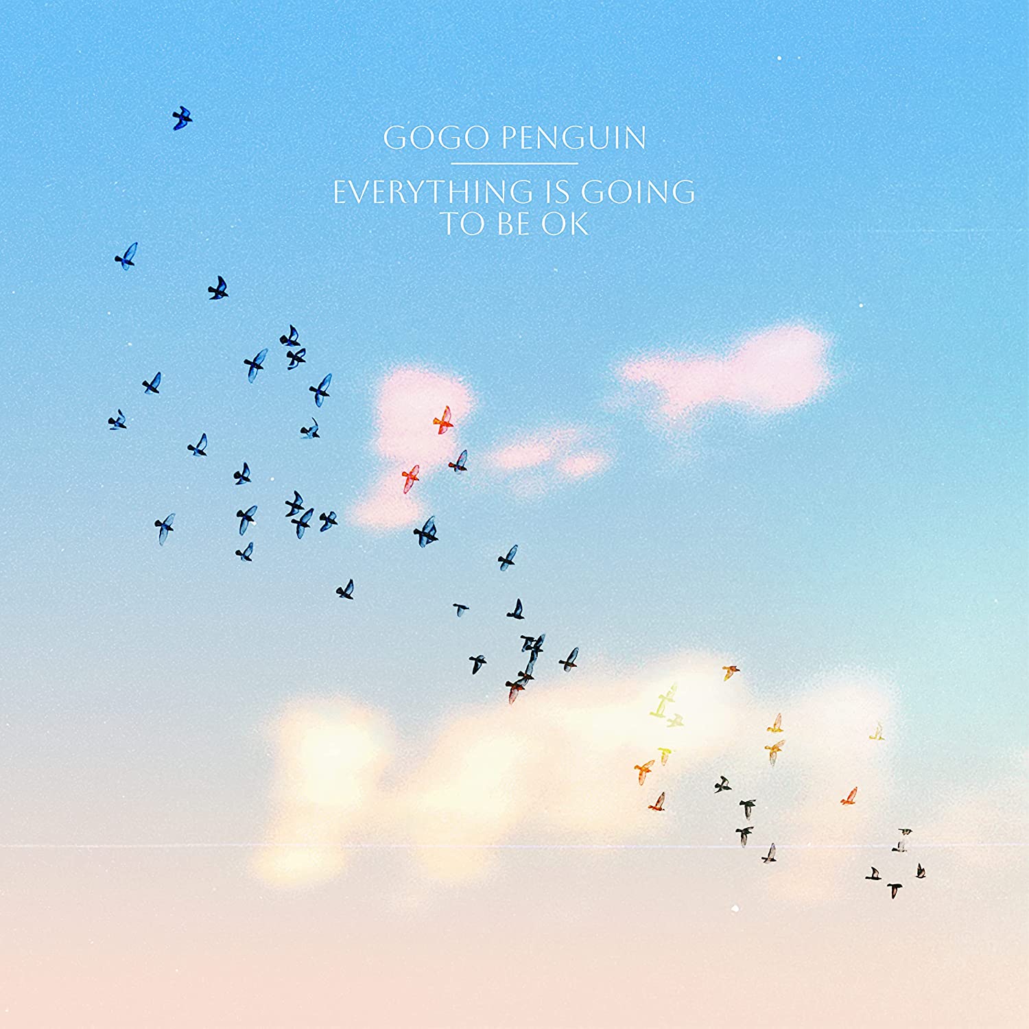 Gogo Penguin Everything Is Going To Be Ok (LP)