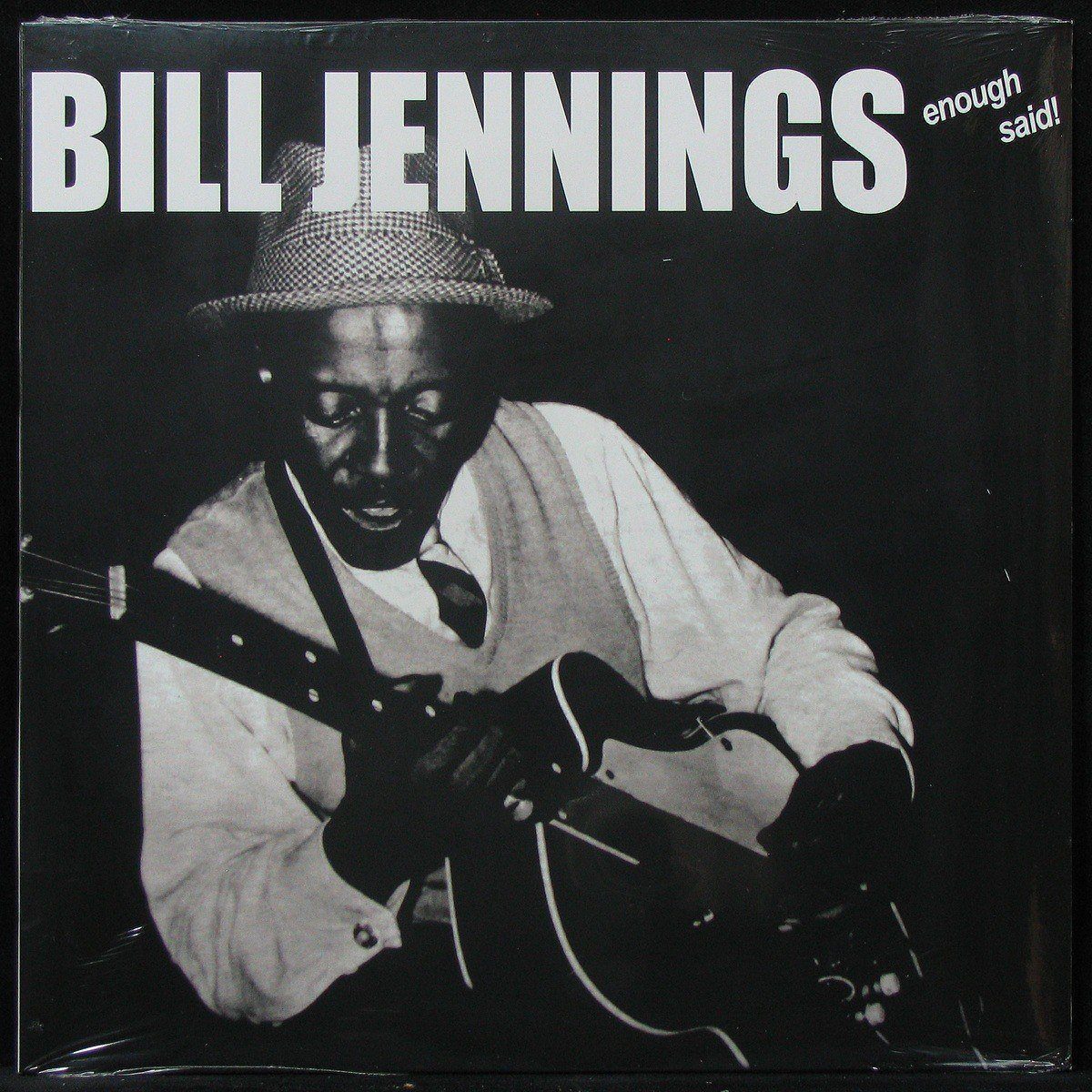 

LP Bill Jennings - Enough Said! Got It! (301406)
