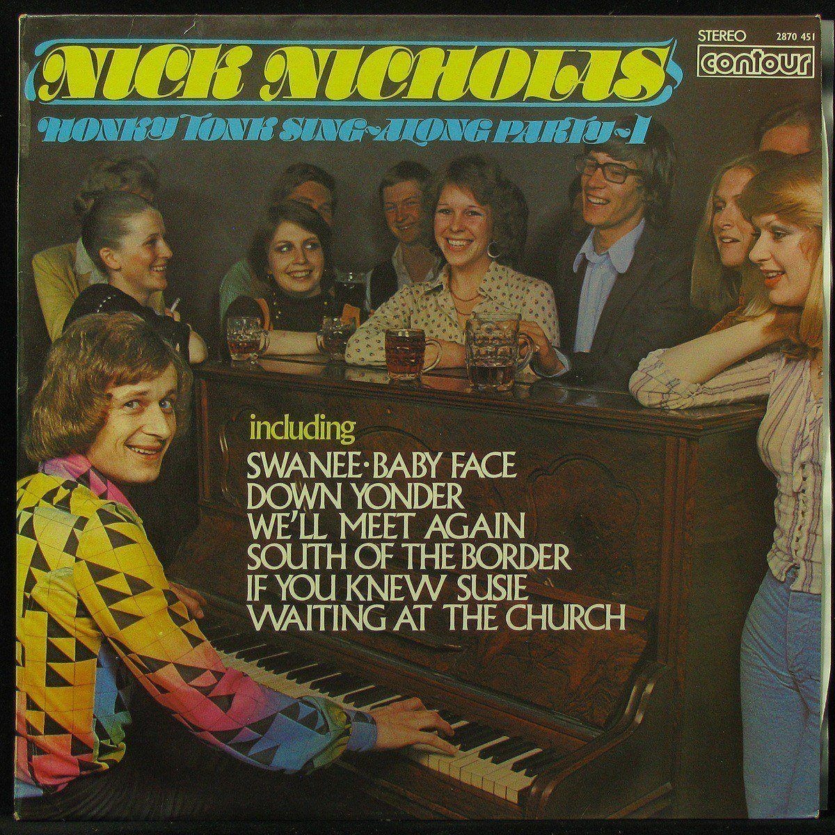 

LP Nick Nicholas - Honky Tonk Sing-Along Party, Volume 1 Contour (301209)