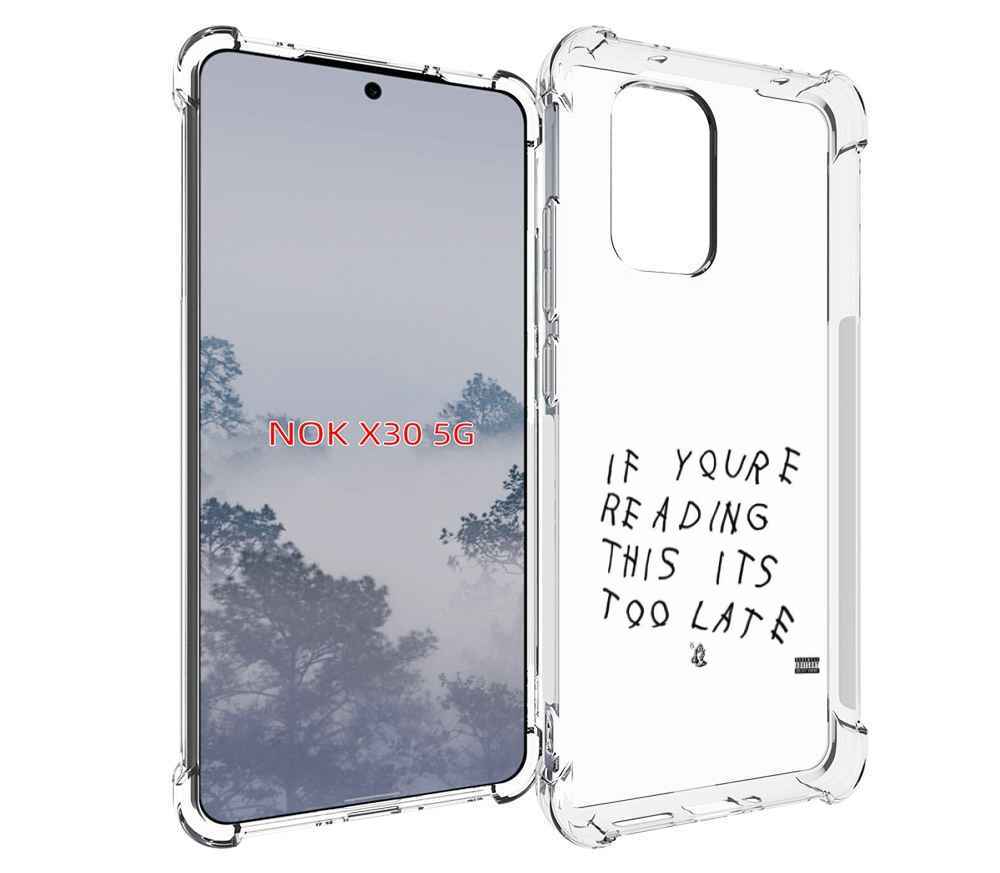 

Чехол MyPads Drake - If You’re Reading This It’s Too Late для Nokia X30 5G, Tocco