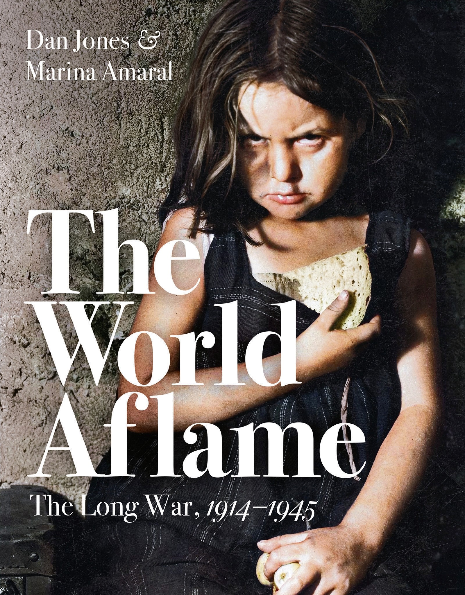 

The World Aflame The Long War, 1914-1945