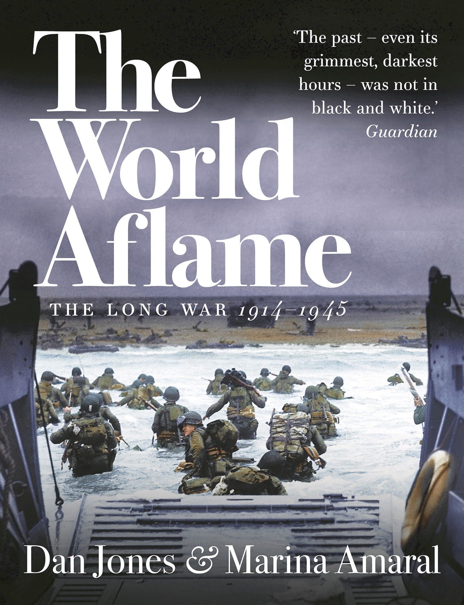 

The World Aflame The Long War, 1914-1945