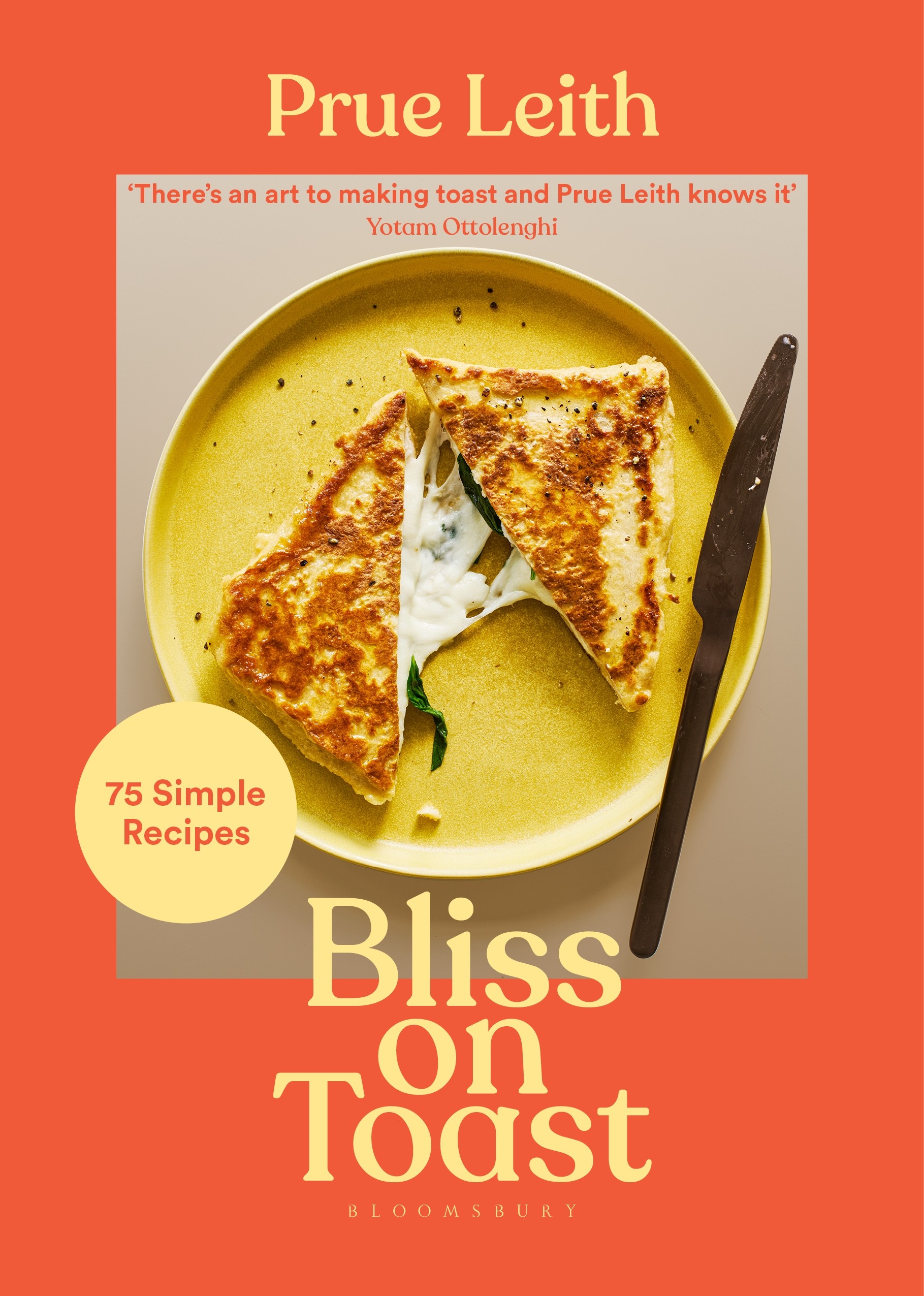 

Bliss on Toast 75 Simple Recipes