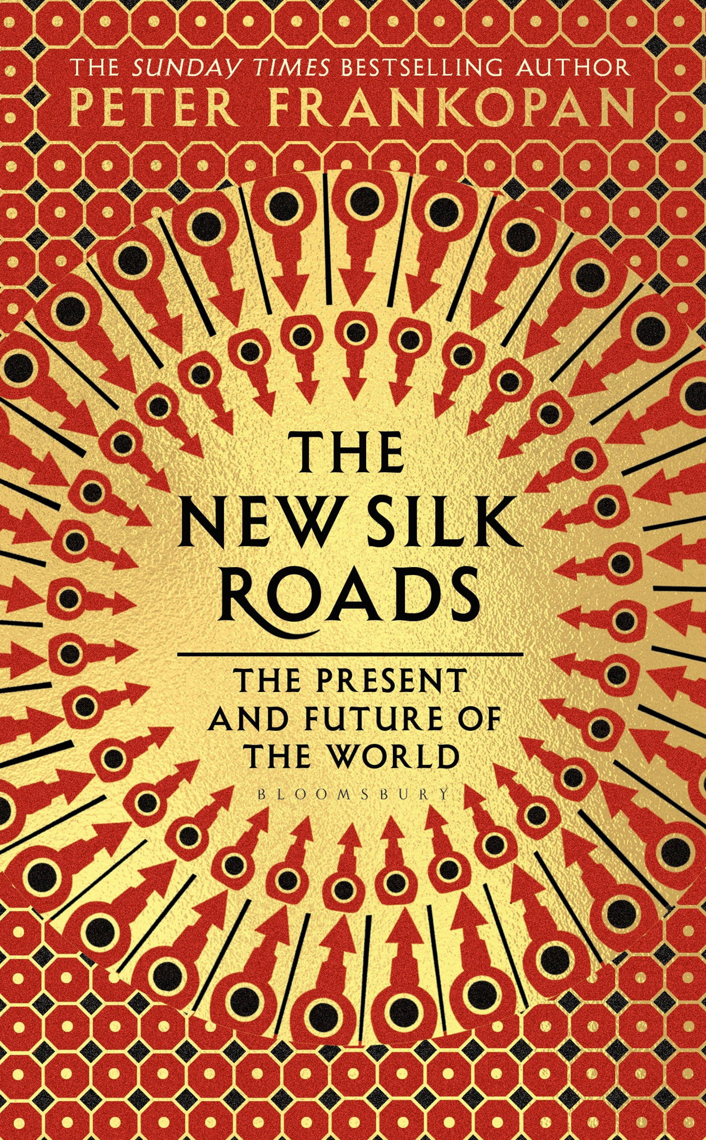 

The New Silk Roads The Present and Future of the World