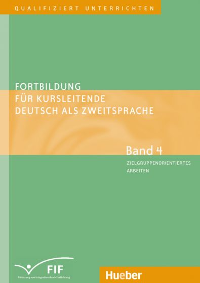 фото Книга fortbildung für kursleitende 4 - zielgruppenorientiertes arbeiten hueber