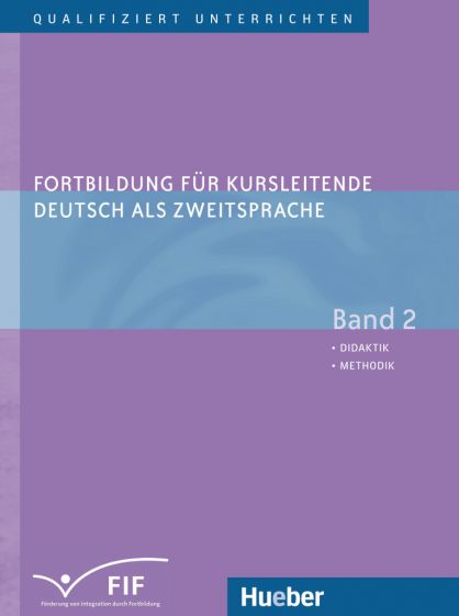 

Книга Fortbildung fur Kursleitende 2 - Didaktik - Methodik