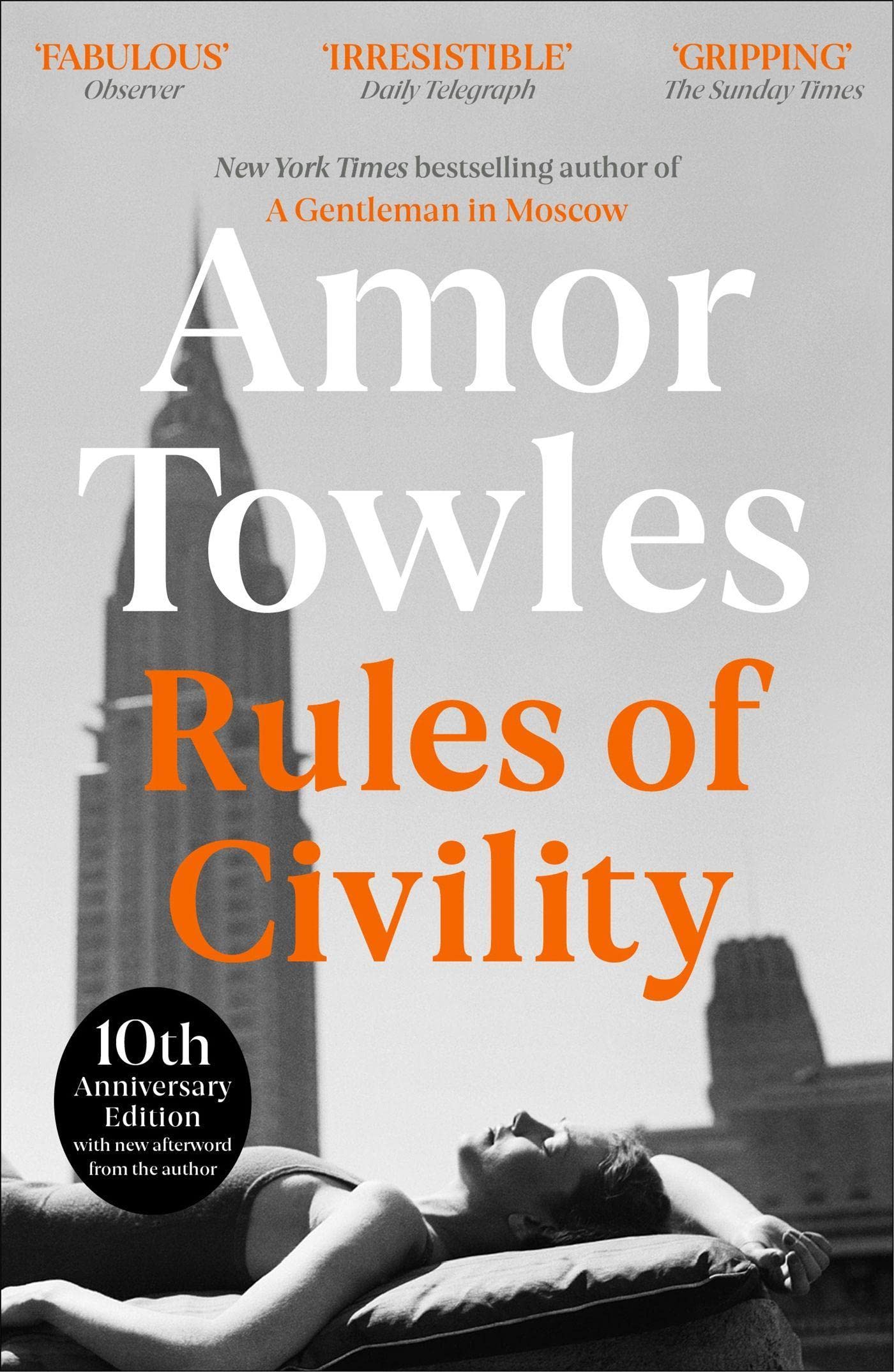 

Rules of Civility : The stunning debut by the million-copy bestselling author of ...