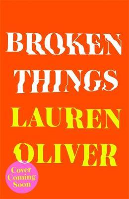 

Книга Oliver Lauren. Broken Things