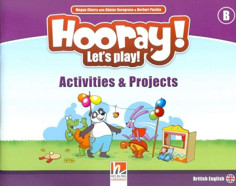 

Hooray! Let's Play! Level B Activities & Projects