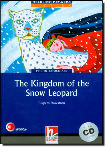 

Книга Blue Series Fiction Level 4: The Kingdom of the Snow Leopard + CD