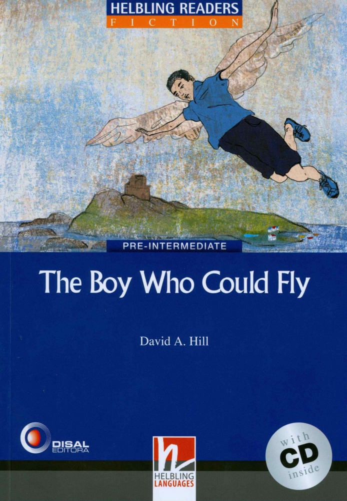 

Blue Series Fiction Level 4: The Boy Who Could Fly + CD