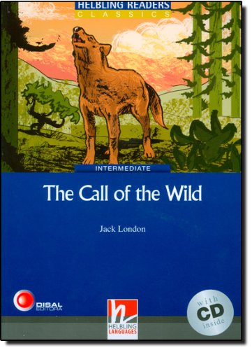 

Книга Blue Series Classics Level 4: The Call of the Wild + CD