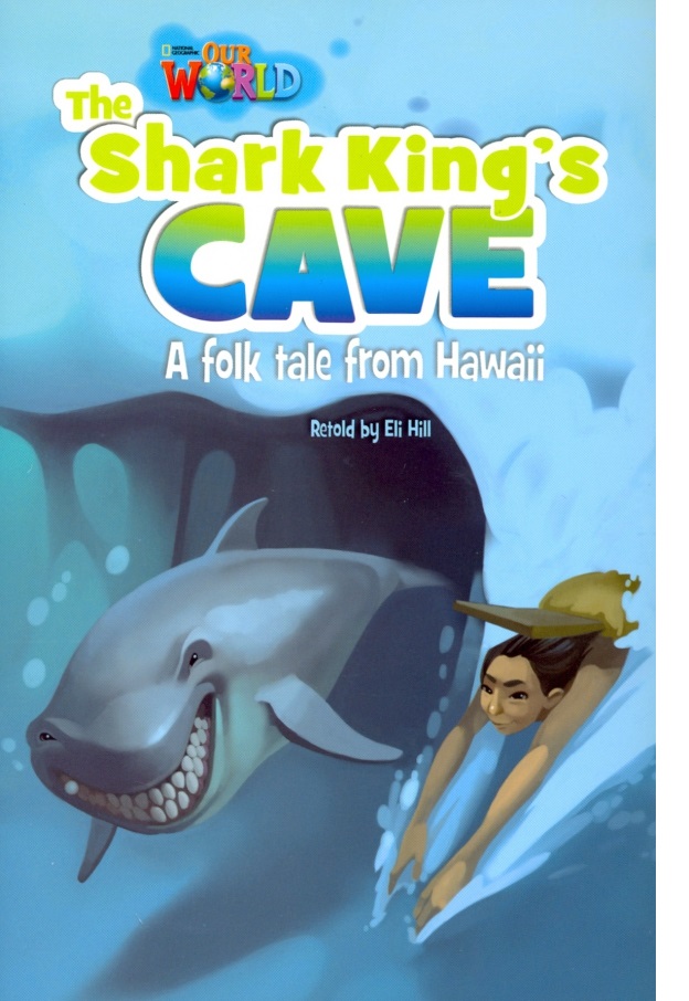 

Книга Our World Readers Level 6: The Shark King's Cave