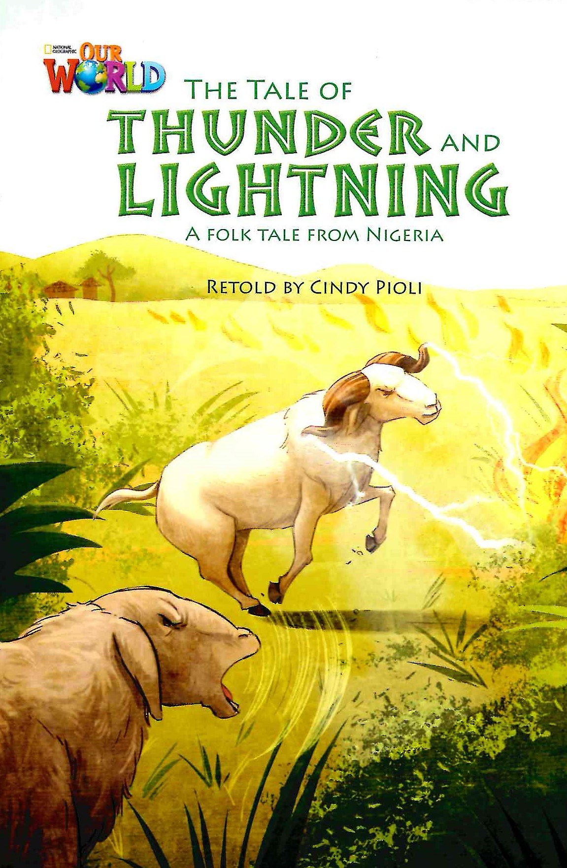 

Книга Our World Readers Level 5: The Tale of Thunder & Lightening