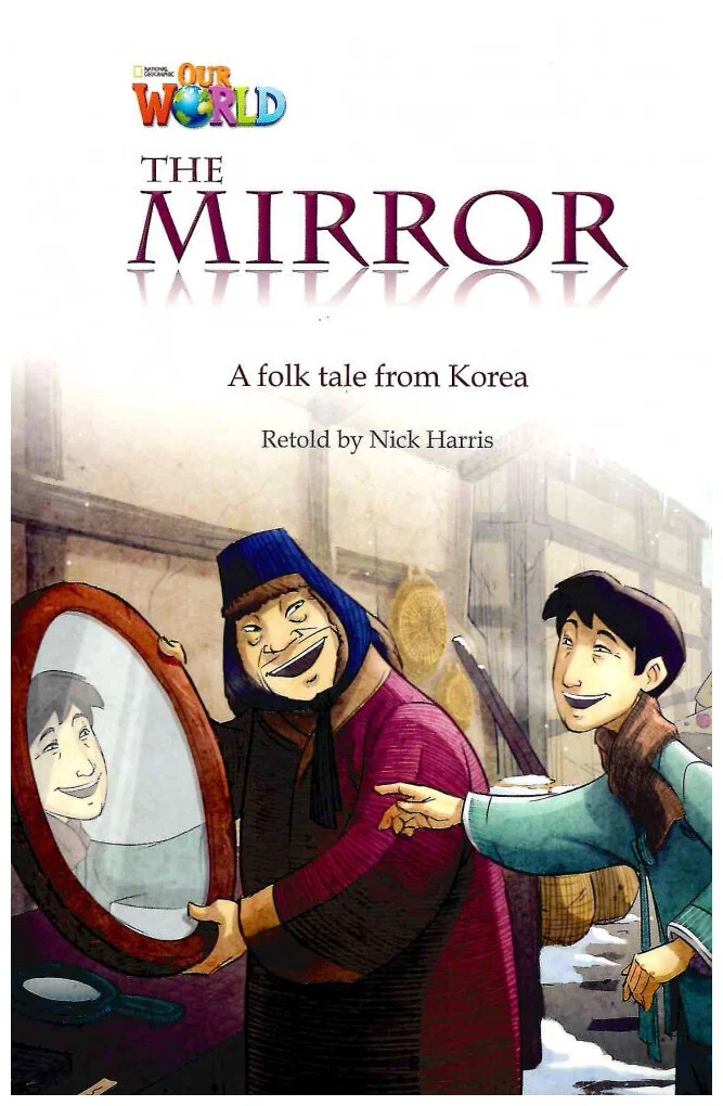 

Книга Our World Readers Level 4: The Mirror
