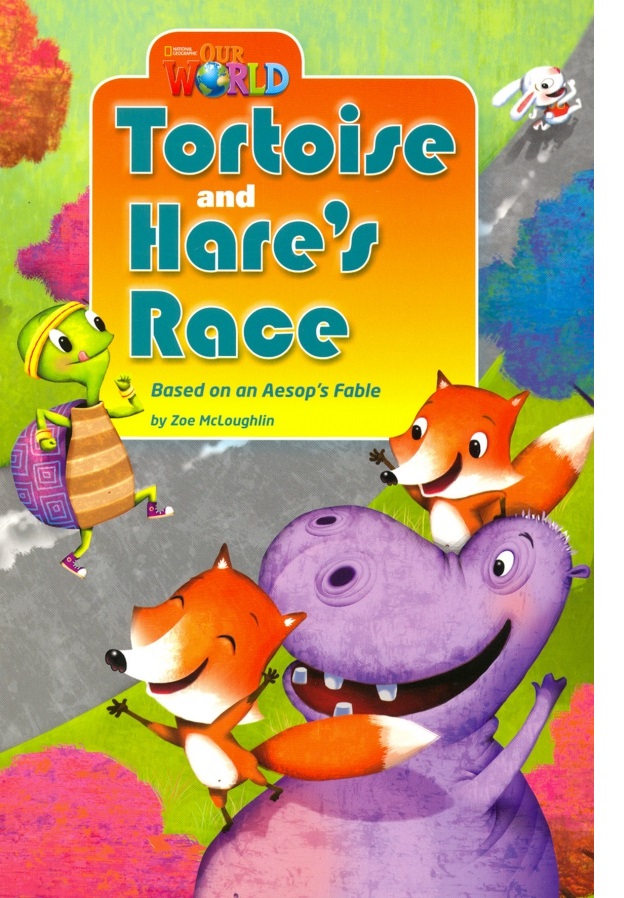 

Our World Readers Level 3: Tortoise & Hares Race