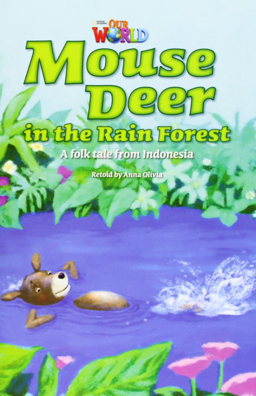

Книга Our World Readers Level 3: Mouse Deer In the Rainforest