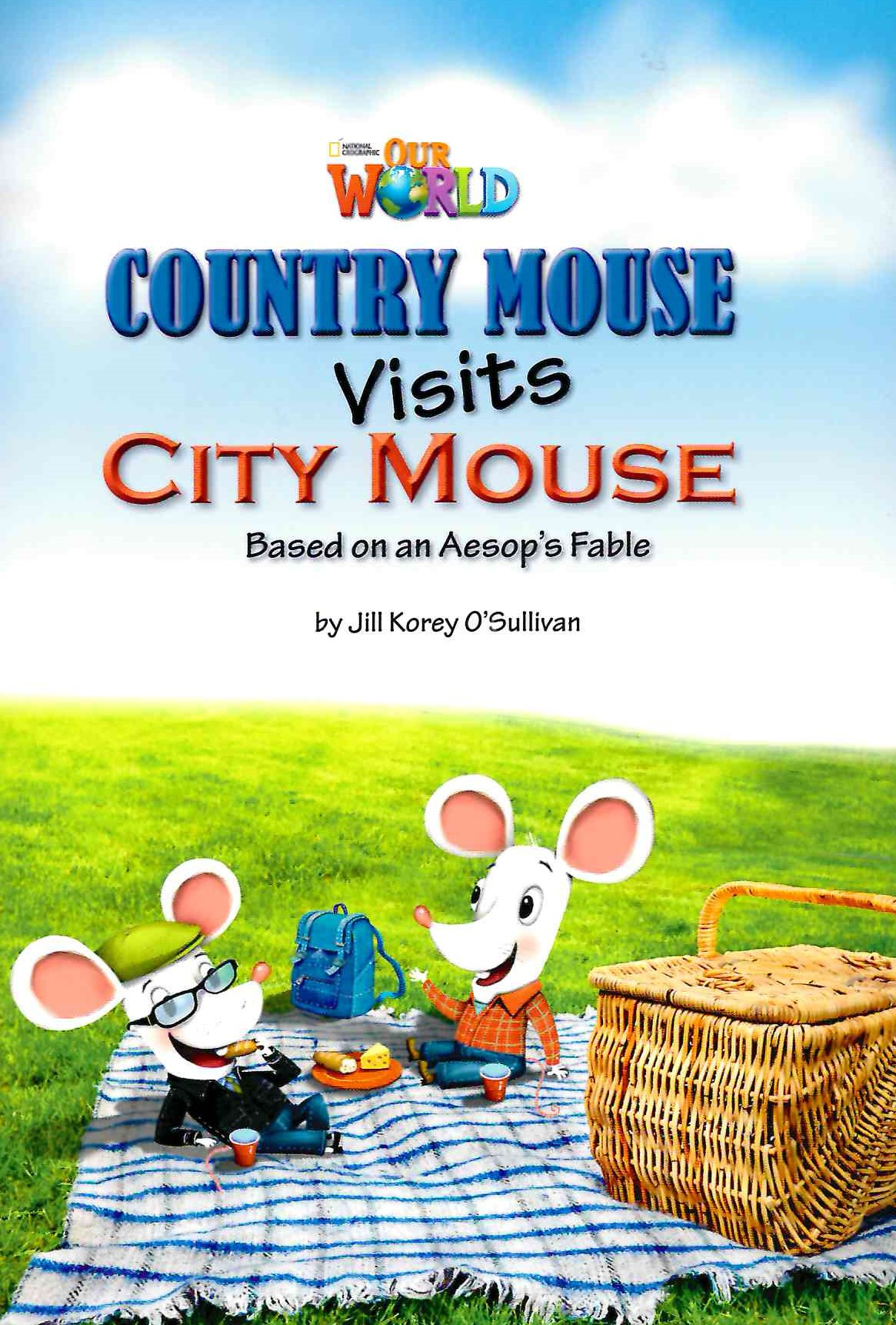 

Книга Our World Readers Level 3: Country Mouse Visits City Mouse