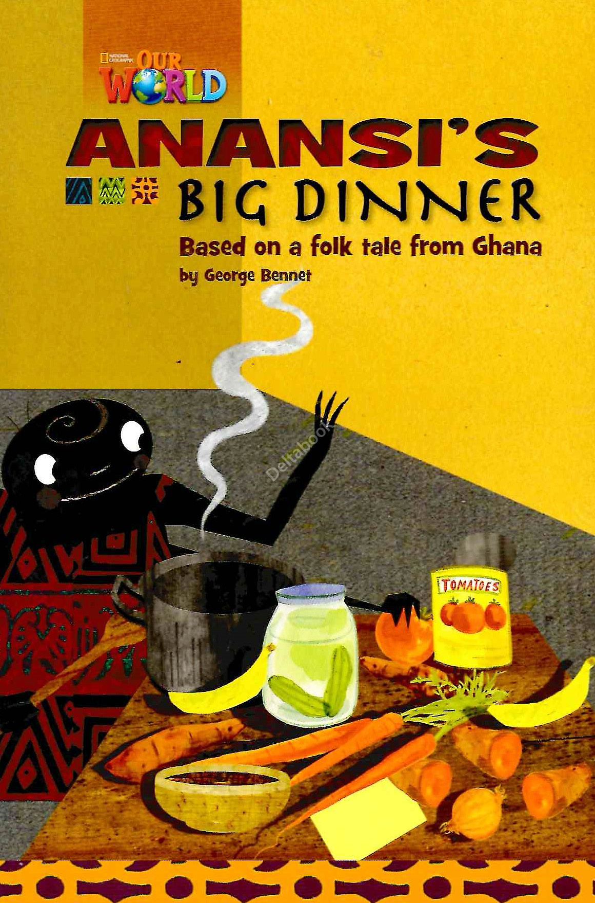 

Книга Our World Readers Level 3: Anansis Big Dinner