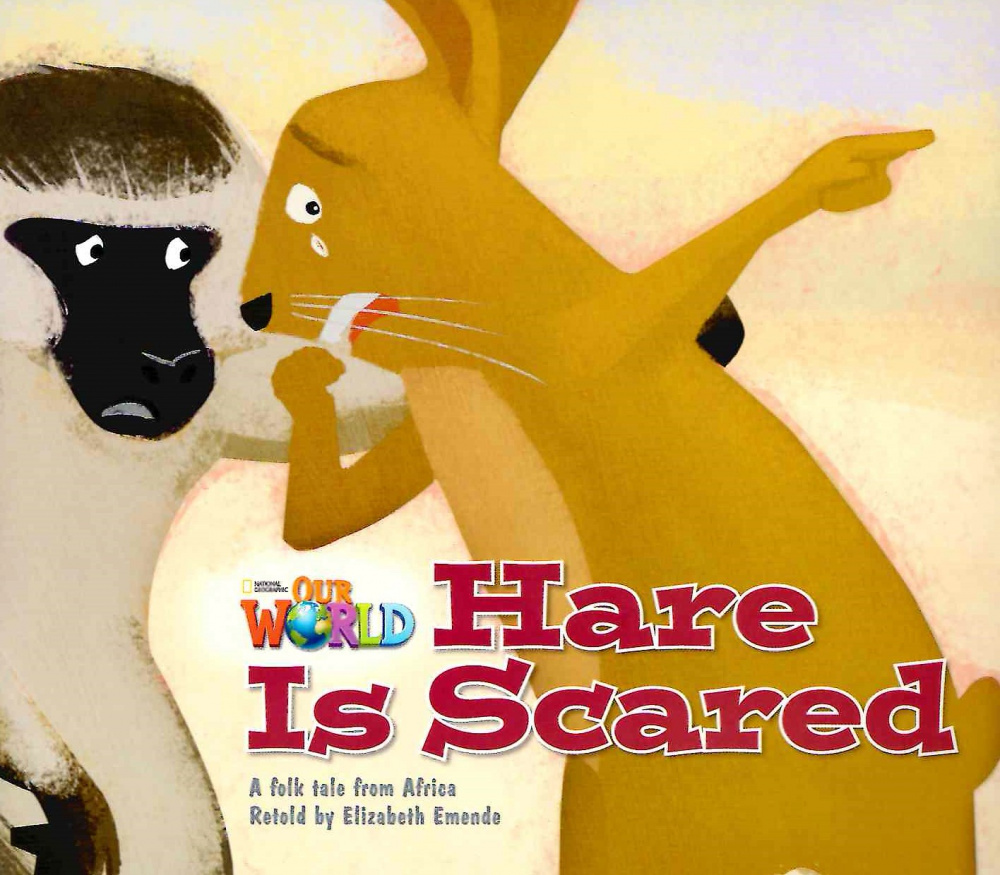 

Книга Our World Readers Level 2: Hare is Scared