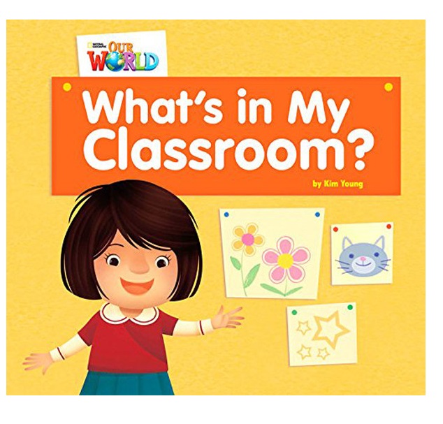 

Книга Our World Readers Level 1: Whats in My Classroom