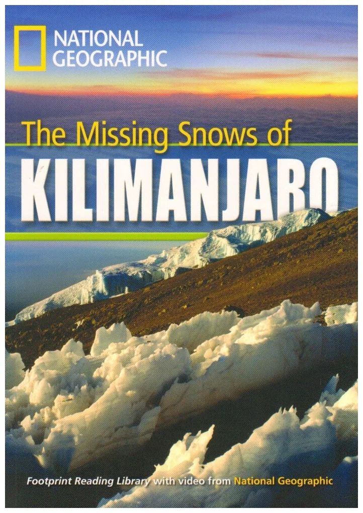 

Fotoprint Reading Library B1 The Missing Snows of Kilimanjaro