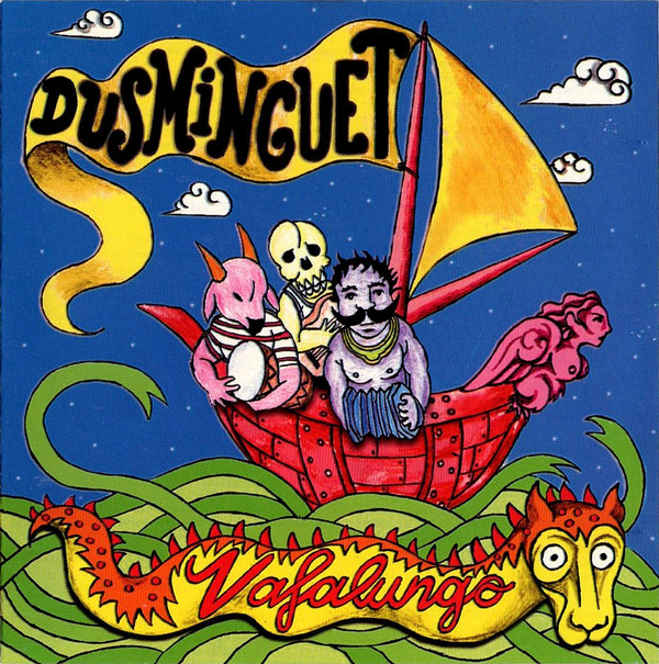 

Dusminguet - Vafalungo (1 CD)