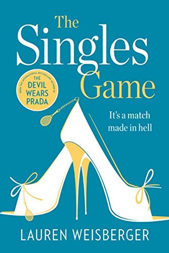 

Книга Weisberger Lauren. The Singles Game