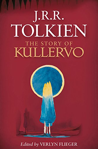 

Tolkien J.R.R. The Story of Kullervo
